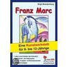 Franz Marc - Eine Kunstwerkstatt für 8- bis 12-Jährige door Onbekend