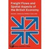 Freight Flows And Spatial Aspects Of The British Economy