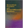 Generalized Functions And Partial Differential Equations door Mathematical Biosciences Institute