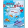 Geniale Papierflieger - direkt aus der Tüftlerwerkstatt by Unknown