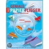 Geniale Papierflieger - direkt aus der Tüftlerwerkstatt door Onbekend