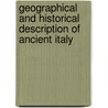 Geographical and Historical Description of Ancient Italy door John Anthony Cramer