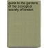 Guide To The Gardens Of The Zoological Society Of London