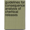 Guidelines For Consequence Analysis Of Chemical Releases by Usa Center For Chemical Process Safety