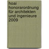 Hoai Honorarordnung Für Architekten Und Ingenieure 2009 by Unknown