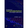 Handbook of Nanoindentation with Biological Applications door Michele Oyen