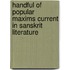 Handful of Popular Maxims Current in Sanskrit Literature