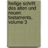 Heilige Schrift Des Alten Und Neuen Testaments, Volume 3