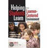 Helping Students Learn In A Learner-Centered Environment by Terry Doyle