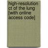 High-resolution Ct Of The Lung [with Online Access Code] door W. Richard Webb