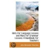 Hints For Language Lessons And Plans For Grammar Lessons door John Alexander MacCabe