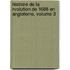 Histoire de La Rvolution de 1688 En Angleterre, Volume 3