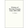 History Of Newton County, Mississippi, From 1834 To 1894 door A.J. Brown