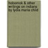 Hobomok & Other Writings on Indians by Lydia Maria Child