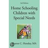 Home Schooling Children with Special Needs (3rd Edition) door Sharon Hensley