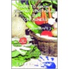 How To Grow Organic Vegetables In Containers (Anywhere!) door Eileen M. Logan