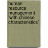 Human Resource Management 'With Chinese Characteristics' door Malcom Warner
