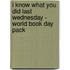 I Know What You Did Last Wednesday - World Book Day Pack