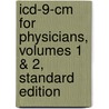 Icd-9-cm For Physicians, Volumes 1 & 2, Standard Edition door Carol J. Buck