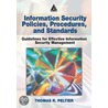 Information Security Policies, Procedures, and Standards door Thomas R. Peltier