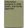 Information Systems in Child, Youth, and Family Agencies door Onbekend