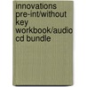 Innovations Pre-Int/Without Key Workbook/Audio Cd Bundle by Unknown