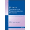 Insulin Resistance Syndrome and Neuropsychiatric Disease door M.D. Rasgon Natalie L.