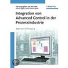 Integration Von Advanced Control In Der Prozessindustrie by Dirk Abel