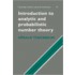 Introduction to Analytic and Probabilistic Number Theory