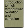 Introduction to High Temperature Oxidation and Corrosion door A.S. Khanna