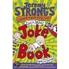 Jeremy Strong's Laugh-Your-Socks-Off-Even-More Joke Book by Jeremy Strong