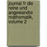 Journal Fr Die Reine Und Angewandte Mathematik, Volume 2