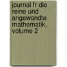 Journal Fr Die Reine Und Angewandte Mathematik, Volume 2 door Friedrich Hermann Schottky