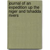 Journal Of An Expedition Up The Niger And Tshadda Rivers door Samuel Crowther