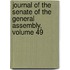 Journal Of The Senate Of The General Assembly, Volume 49