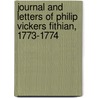 Journal and Letters of Philip Vickers Fithian, 1773-1774 door Philip Vickers Fithian