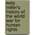 Kelly Miller's History Of The World War For Human Rights