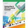 Keyboarding And Word Processing Essentials, Lessons 1-55 door Vanhuss/Forde/Woo