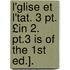 L'glise Et L'tat. 3 Pt. £in 2. Pt.3 Is Of The 1st Ed.].