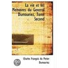 La Vie Et Les Memoires Du General Dumouriez, Tome Second door Charles Francois Du Perier Dumouriez