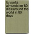 La Vuelta Almundo En 80 Dias/Around The World In 80 Days