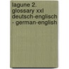 Lagune 2. Glossary Xxl Deutsch-englisch - German-english by Hartmut Aufderstrasse