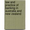 Law and Practice of Banking in Australia and New Zealand door James Grattan Eagleson