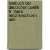 Lehrbuch Der Deutschen Poetik Fr Hhere Mdchenschulen Und by Hermann Stohn