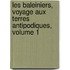 Les Baleiniers, Voyage Aux Terres Antipodiques, Volume 1