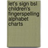 Let's Sign Bsl Children's Fingerspelling Alphabet Charts door Cath Smith