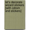 Let's Decorate Wizard Stickers [with Cdrom And Stickers] door Hermione Edwards