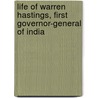 Life of Warren Hastings, First Governor-General of India door George Bruce Malleson