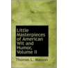 Little Masterpieces Of American Wit And Humor, Volume Ii by Thomas L. Masson