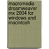 Macromedia Dreamweaver Mx 2004 For Windows And Macintosh
